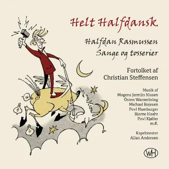 Helt Halfdansk (Halfadan Rasmussen - Sange Og Tosserier) by Christian Steffensen