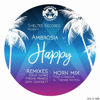 Happy (Remixes) by Ambrosia