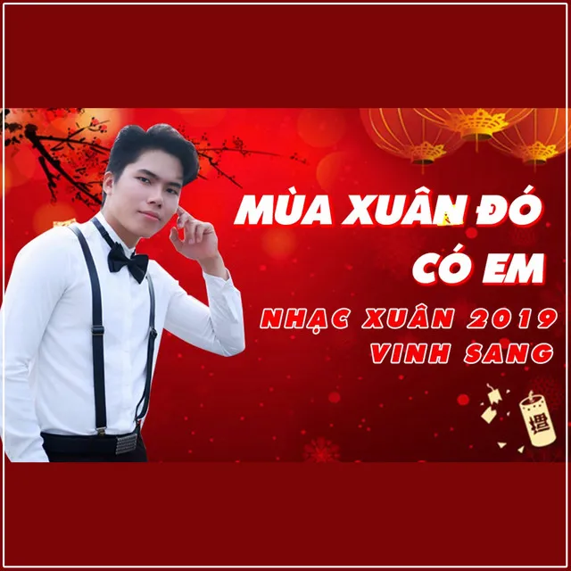 Mùa Xuân Đó Có Em