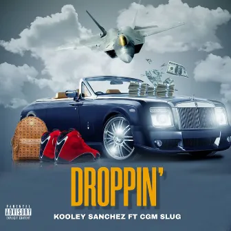 Droppin' by Kooley Sanchez