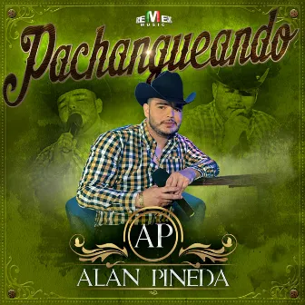 Pachangueando by Alan Pineda