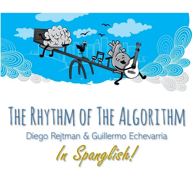 The Rhythm of the Algorithm - Spanglish Version