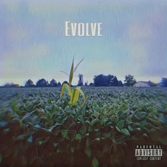 Evolve by Durty Harry