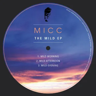 The Mild EP by Micc