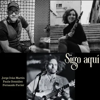 Sigo Aquí by Jorge Iván Martín