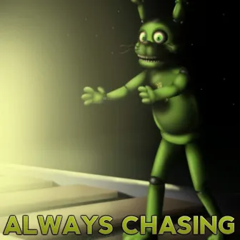 Always Chasing by MP Productions