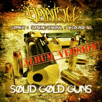 Solid Gold Guns by Banish Habitual