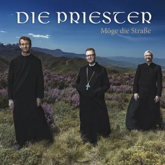 Möge die Straße by Die Priester