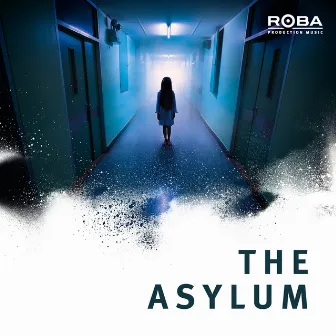 The Asylum by Manuel Ploetzky