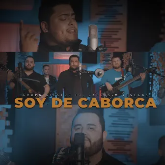 Soy de Caborca by Grupo Diestro