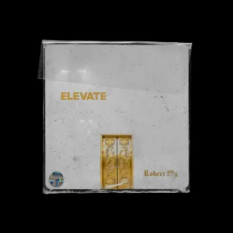 Elevate (Instrumental) by Robert Wy