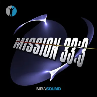 Mission 33:3 (Live) by Newsound Worship