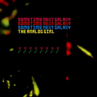 Sometime Next Galaxy by The Analog Girl