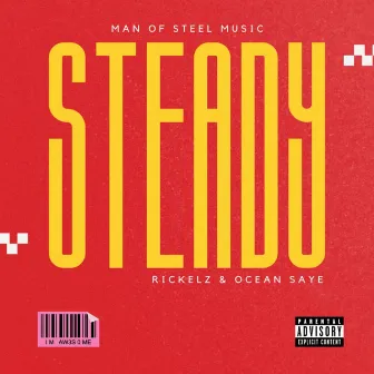 Steady by Ocean Saye