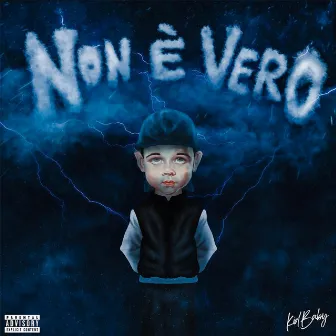 Non è vero by Kid Baby