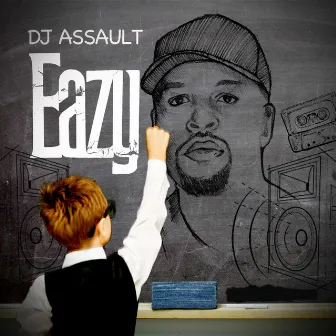 Eazy by DJ Assault