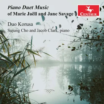 Piano Duet Music of Marie Jaëll and Jane Savage by 