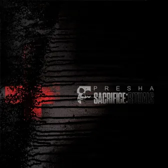 Sacrifice: Rituals by Presha