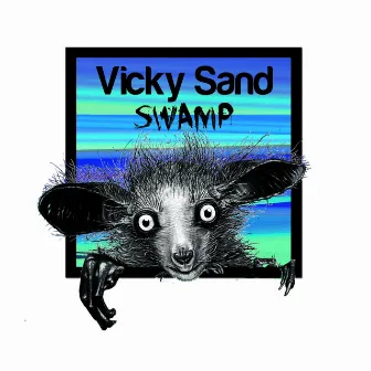 Swamp by Vicky Sand