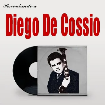 Recordando a Diego De Cossio (Instrumental) by Diego De Cossio