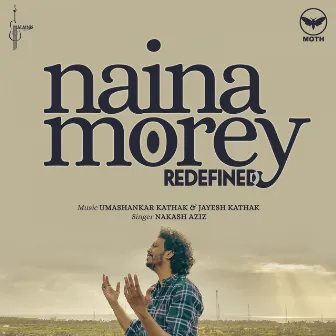 Naina Morey (Redefined) by Umashankar Kathak