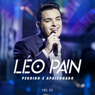 Perdido E Apaixonado (Ao Vivo Em São Paulo / 2019 / Vol. 2) by Léo Pain