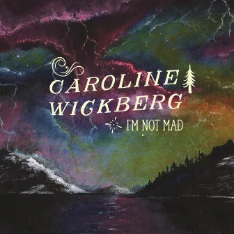 I'm not mad by Caroline Wickberg