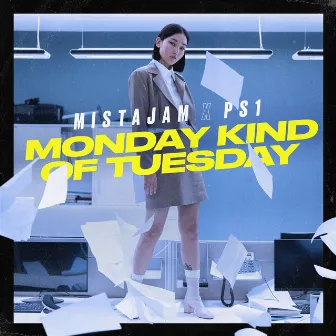 Monday Kind of Tuesday by PS1