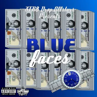 Bluefaces by P.C. On Tha Track