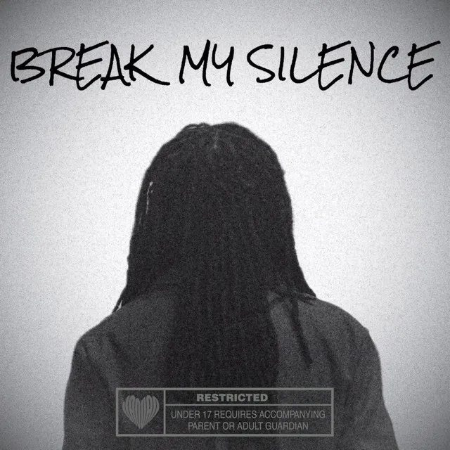 Break My Silence