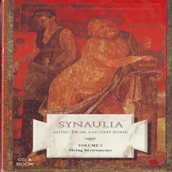 Music Of Ancient Rome Vol 2 by Synaulia