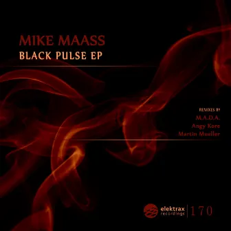 Black Pulse EP by Mike Maass