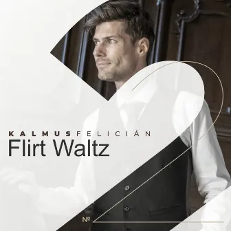 Flirt Waltz by Felician Kalmus