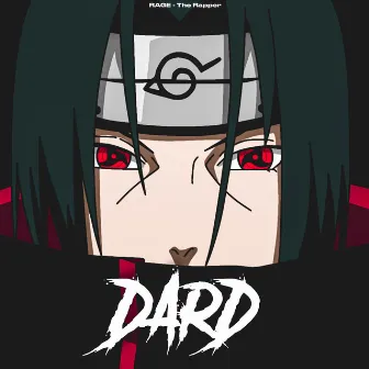 Dard by RAGE - The Rapper