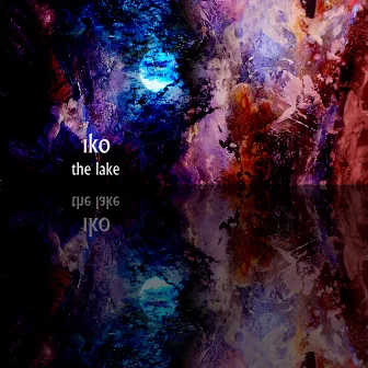 The Lake EP by Iko