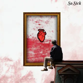 So Sick by Carthi