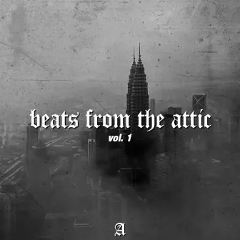 Beats from the Attic Vol. 1 by Antidote Beats