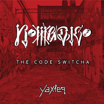 The Code Switcha by Nomadico