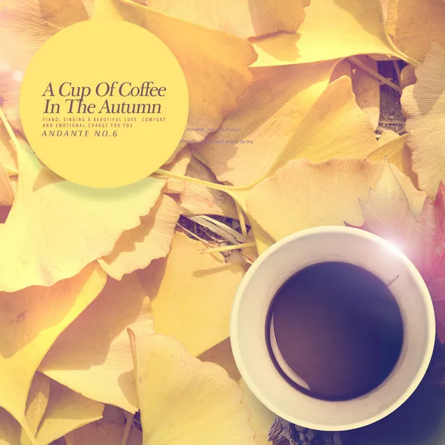 A Cup Of Coffee In The Autumn