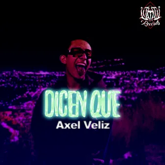 Dicen Que by UHV Records