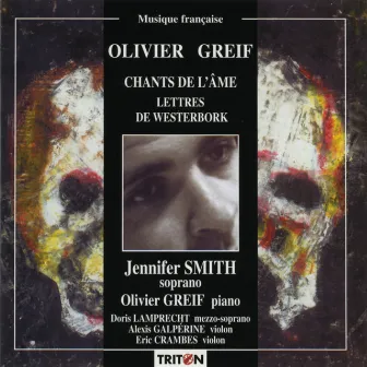 Olivier Greif: Lettres de Westerbork - Chants de l'âme by Jennifer Smith