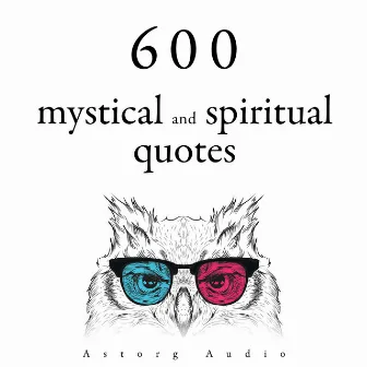 600 Mystical and Spiritual Quotations by Buddha