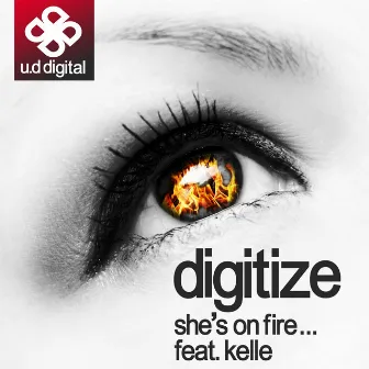 She's On Fire (feat. Kelle & MC B) by Digitize