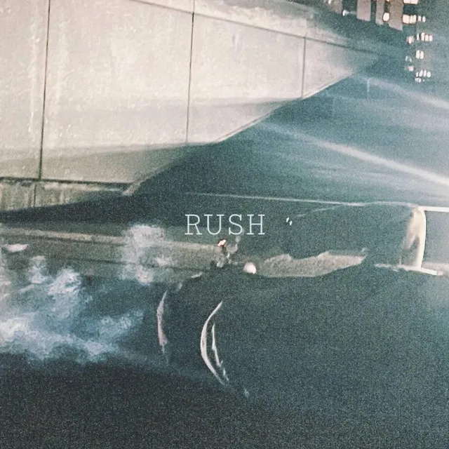 RUSH