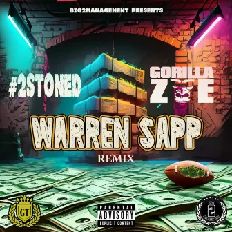 Warren Sapp (Remix) by #2STONED