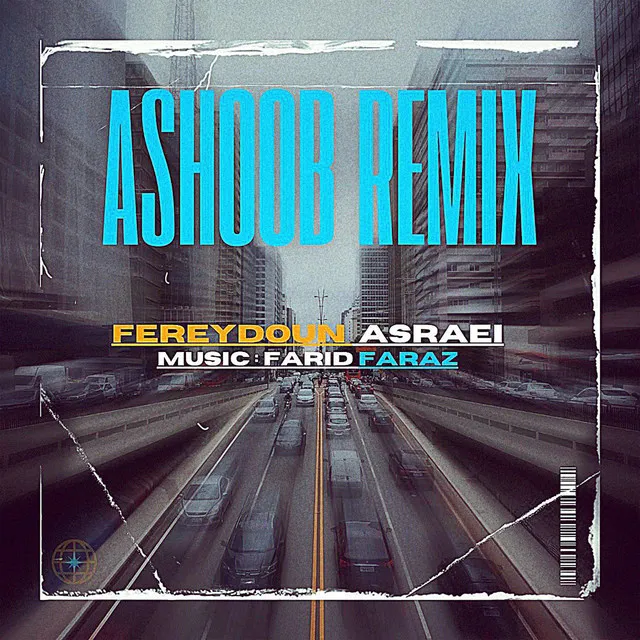 Ashoob - Farid Faraz Remix