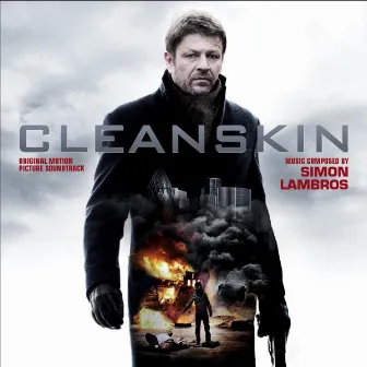 Cleanskin (Original Motion Picture Soundtrack) by Simon Lambros