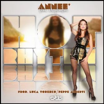 Hot Rhythm (feat. Muphasah) by Annee'