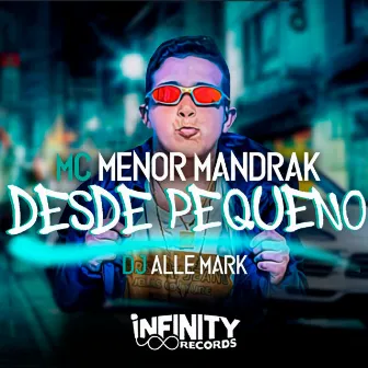 Desde de Pequeno by Mc Menor Mandrak