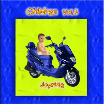 Children's Vol. 5: Joy Ride by Jeff Steinman